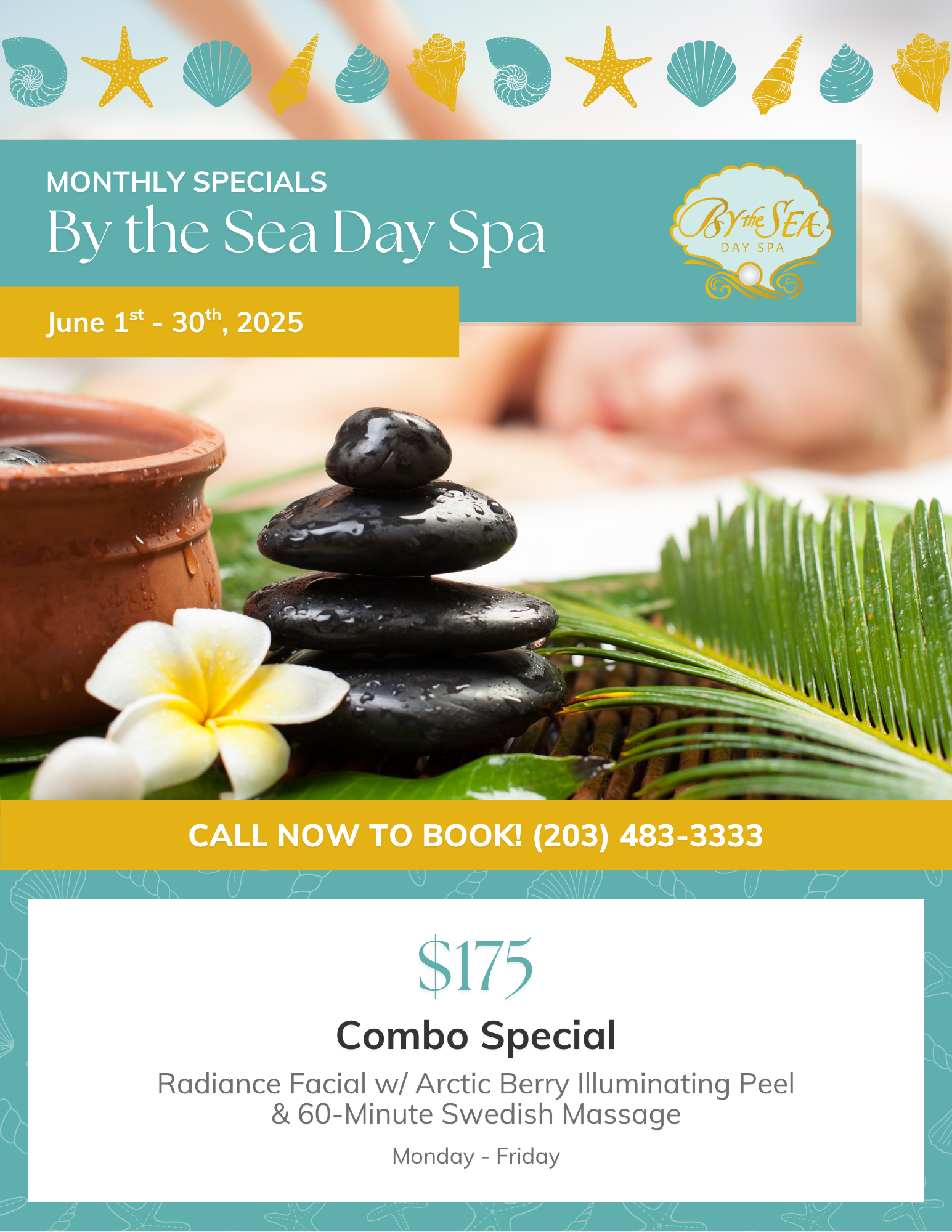 By the Sea Day Spa June 2025 Monthly Special